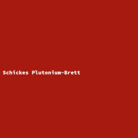 Schickes Plutonium-Brett