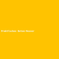 Praktisches Beton-Messer