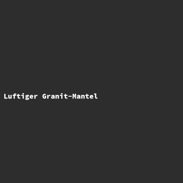 Luftiger Granit-Mantel